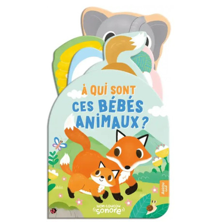Livre à qui sont ces bébé Animaux 