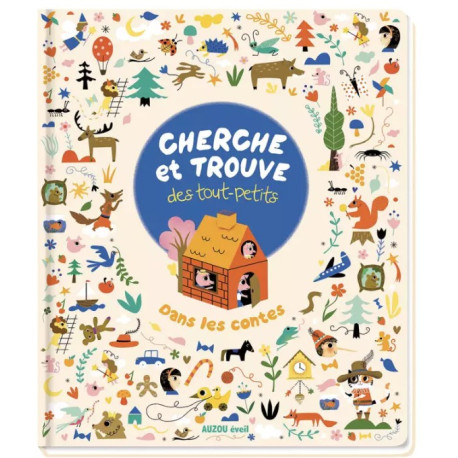Cherche et trouve des tout-petits Dans les contes