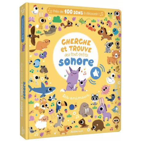 Cherche & trouve des tout-petits sonore Les animaux