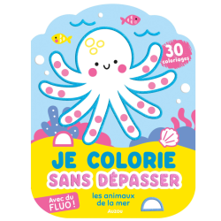 Je colorie sans dépasser Les animaux de la mer