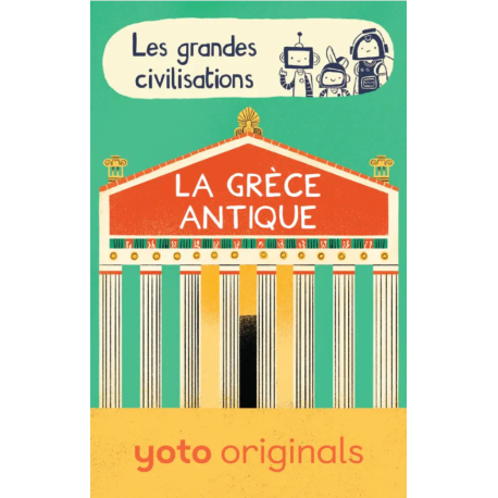 Yoto Les Brainbots : Les grandes civilisations 