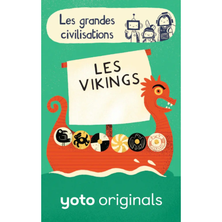 Yoto Les Brainbots : Les grandes civilisations 