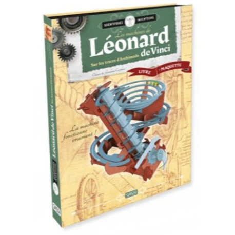 Les inventions de Léonard de Vinci Sur les traces d'Archimède